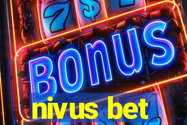 nivus bet